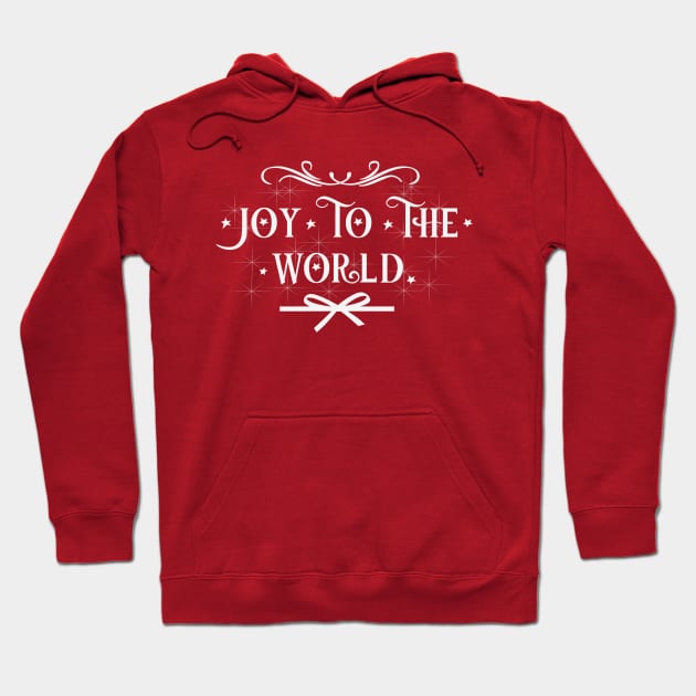 Joy To The World Hoodie by GLStyleDesigns